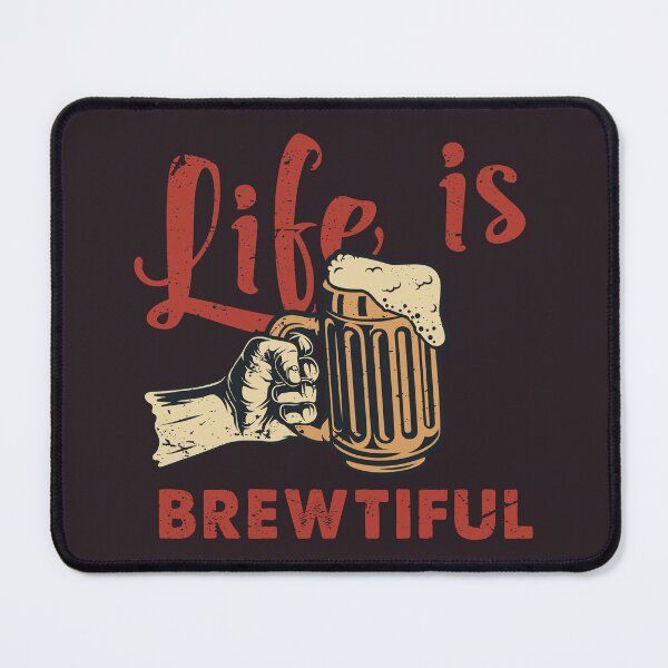 Item preview, Life is Brewtiful designed and sold by The Qash.