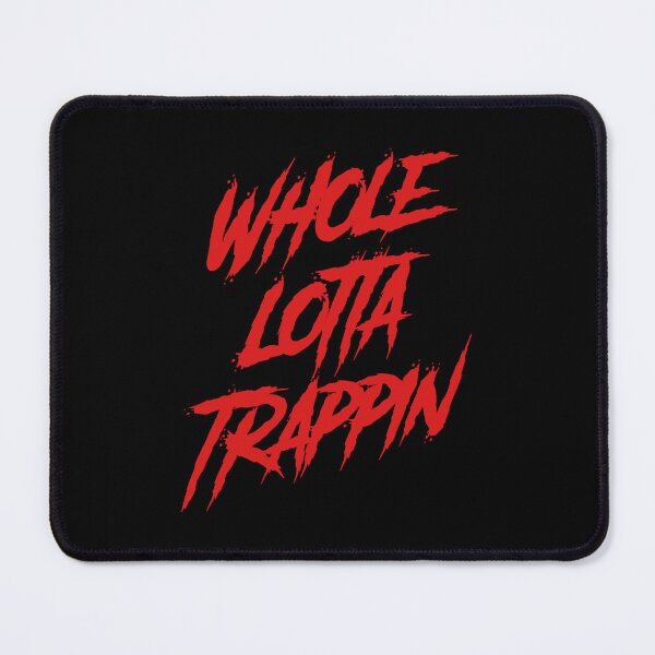 Item preview, Whole Lotta Trappin designed and sold by DIRTYDUNNZ.