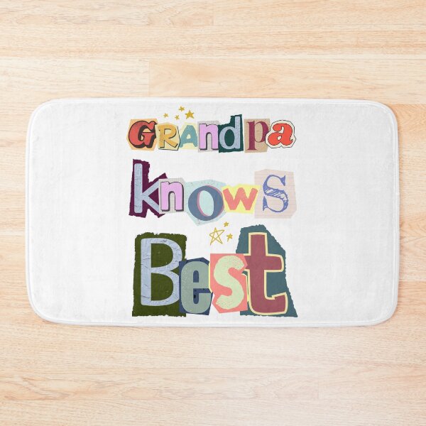 Item preview, Grandpa Knows Best We Love Grandpa Print designed and sold by Thehatinthecat.