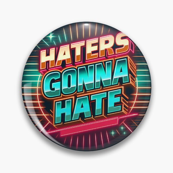Item preview, Haters gonna hate, typography, retro designed and sold by maxmaj.