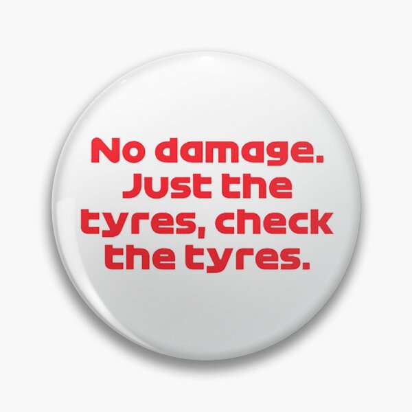Item preview, Damage, Just The Tyres (Red BG) - Best Team Radio Spanish GP 2022 designed and sold by Dentapaint.