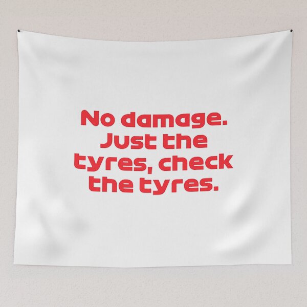 Item preview, Damage, Just The Tyres (Red BG) - Best Team Radio Spanish GP 2022 designed and sold by Dentapaint.