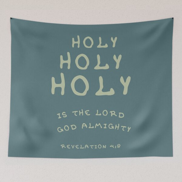 Item preview, Holy Holy Holy Lord God Almighty designed and sold by Neeshki.