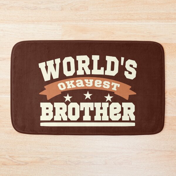 Item preview, The okayest brother designed and sold by vibeno1.
