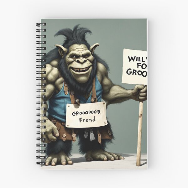 Item preview, Ogre - Will Work For Grooood designed and sold by shakespeare1212.