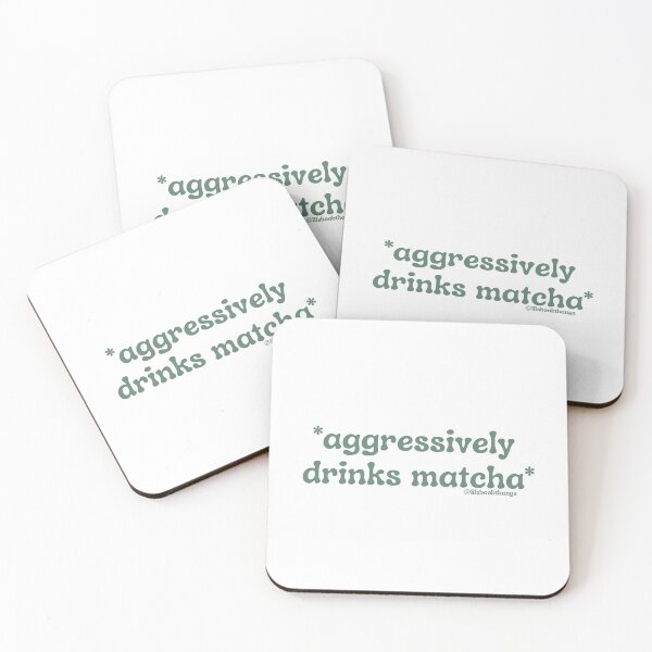 Item preview, Aggressively drinks matcha. v18 | by @lilsboobthangs designed and sold by lilsboobthangs.