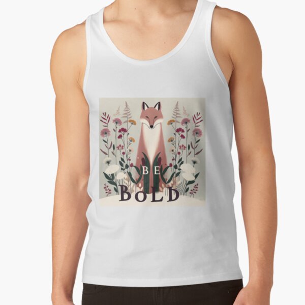 Be Bold Tank 