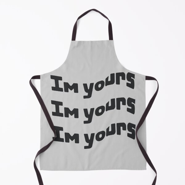 Item preview, I'm yours designed and sold by harryordinary.