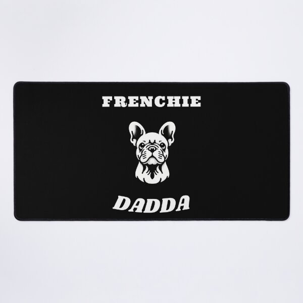 Item preview, Frenchie Dadda - Dog Lovers designed and sold by TeeTown Treasure.