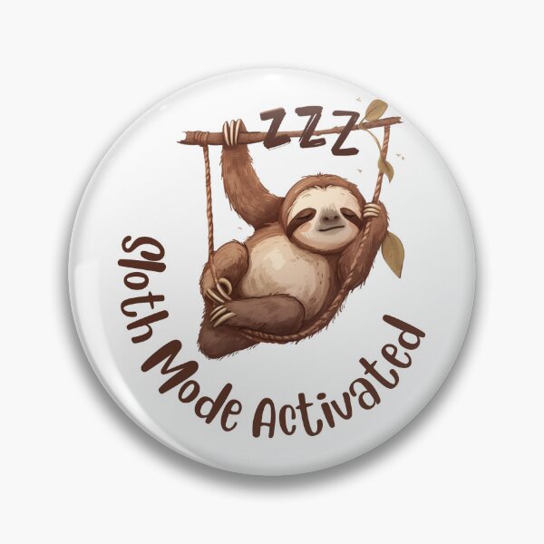 Item preview, Sloth Mode Activated designed and sold by DesignsOfEva.