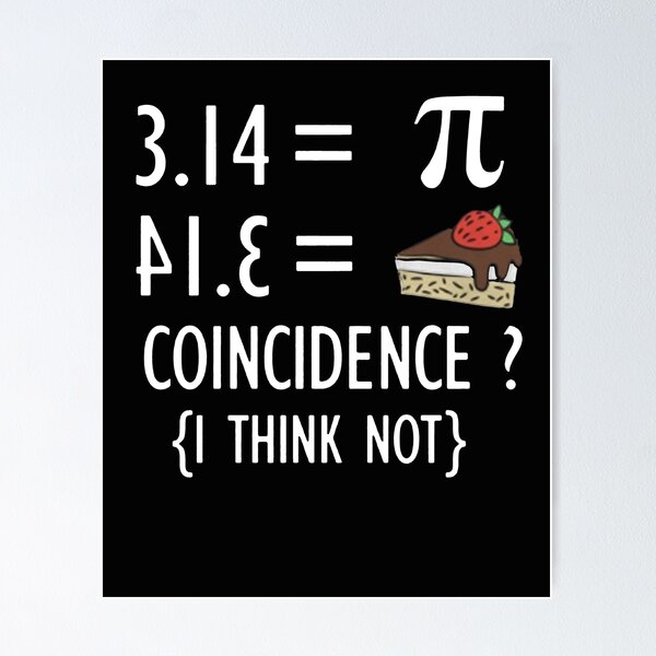 Item preview, Funny Math T Shirt Gifts-Pi Number and Pie Coincidence I Think Not for Women Men designed and sold by Anna0908.