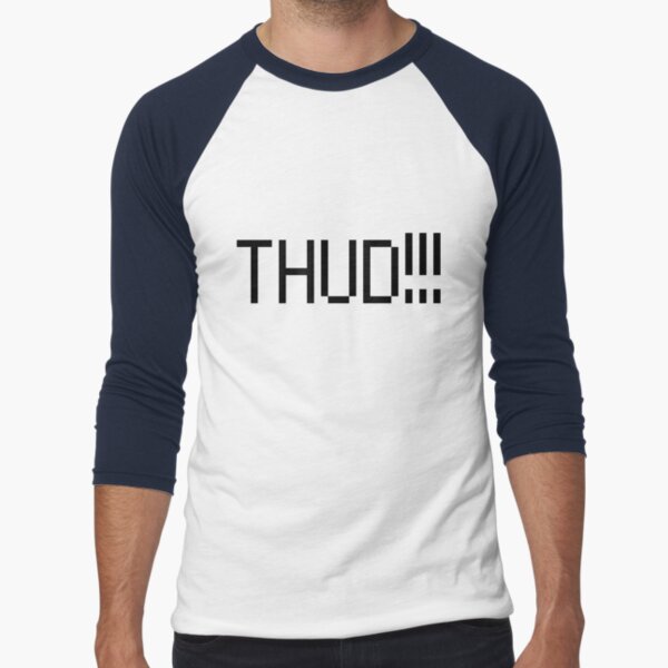 THUD!!! Baseball ¾ Sleeve T-Shirt