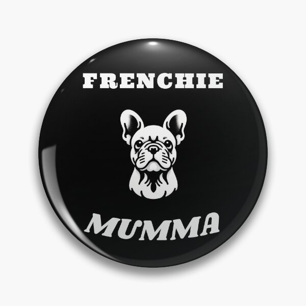 Item preview, Frenchie Mumma - Dog Lovers designed and sold by TeeTown Treasure.