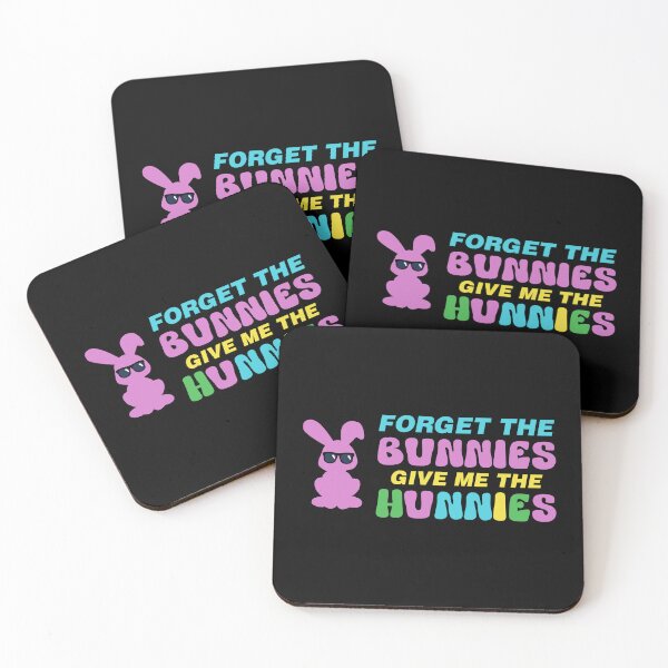 Item preview, Forget the bunnies give me the hunnies designed and sold by Josie37.