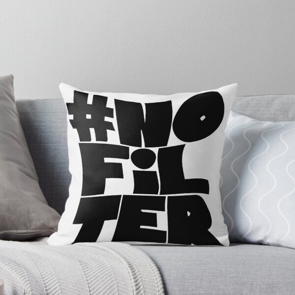 Item preview, #No Filter designed and sold by Lukars77.