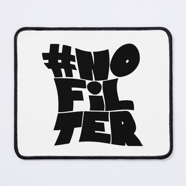 Item preview, #No Filter designed and sold by Lukars77.
