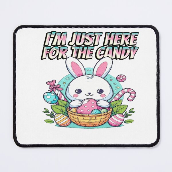 Item preview, I am Just Here For The Candy easter designed and sold by Icerizeartx.