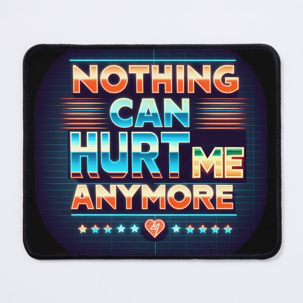 Item preview, Nothing can hurt me anymore, typography, retro designed and sold by maxmaj.