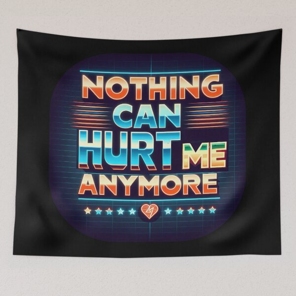 Item preview, Nothing can hurt me anymore, typography, retro designed and sold by maxmaj.