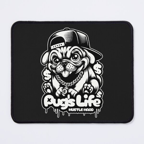 Item preview, Pug's Life Hustle Hard designed and sold by GarmentMonkeyCo.
