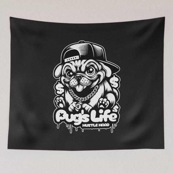 Item preview, Pug's Life Hustle Hard designed and sold by GarmentMonkeyCo.