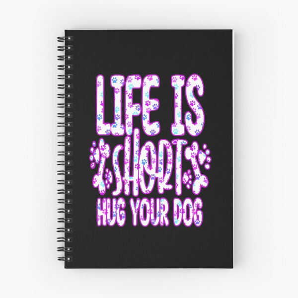 Item preview, Life is Short Hug Your Dog, gifts for dogs  designed and sold by creativerooney.