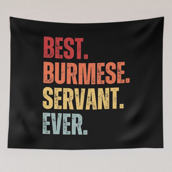 Item preview, Retro Vintage BEST. BURMESE. SERVANT. EVER  Distressed Burmese Cat Funny Sticker Quote designed and sold by CanvasThread.