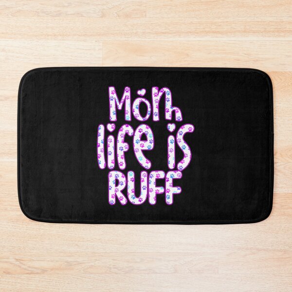 Item preview, Dog mom life is ruff, gifts for dogs  designed and sold by creativerooney.