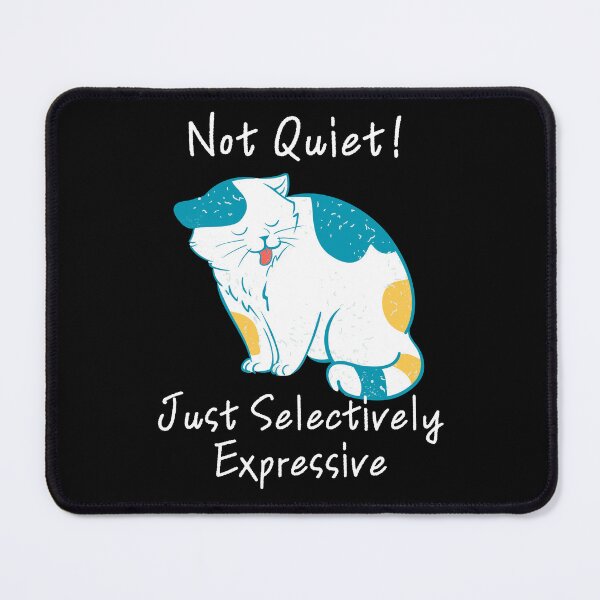 Item preview, Introvert Quote, Cat Expression - Not Quiet, Just Selectively Expressive designed and sold by pocketart2023.