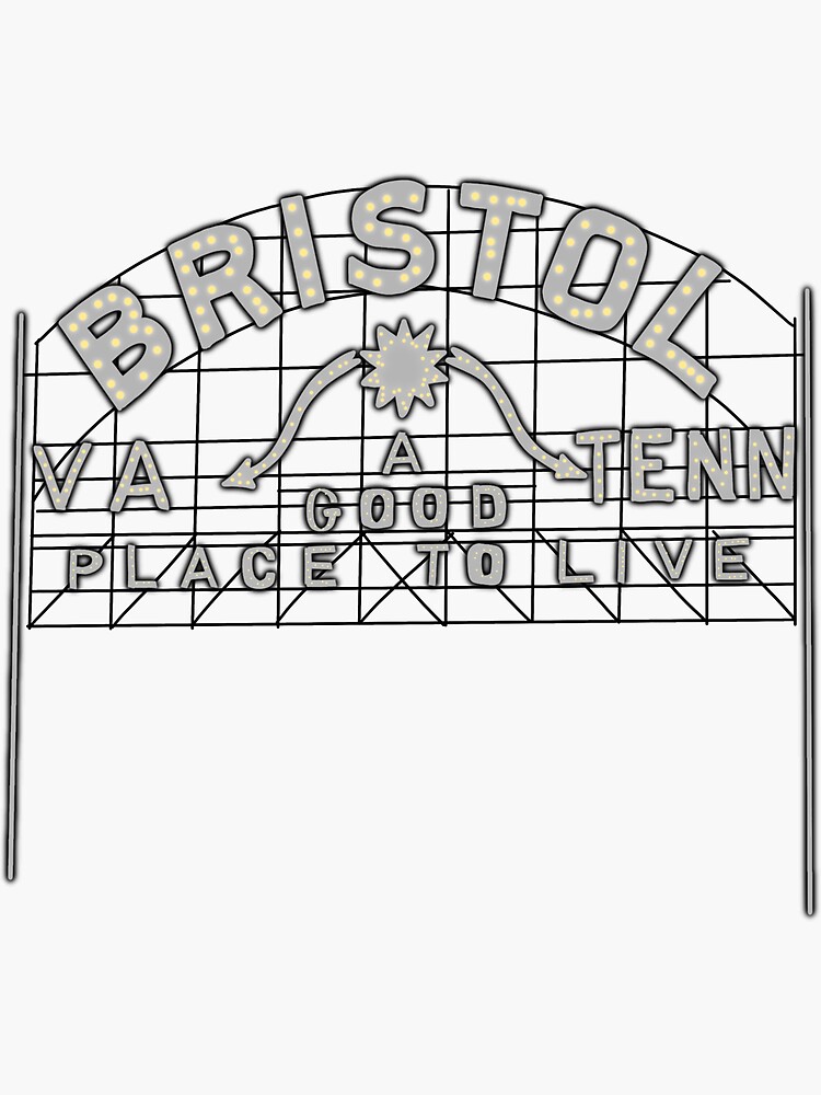 "Bristol TN/VA" Sticker for Sale by rrjones1997 Redbubble