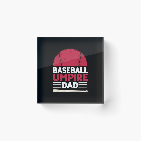 Item preview, Behind Every Great Game - Baseball Umpire Dad designed and sold by Merchrise.