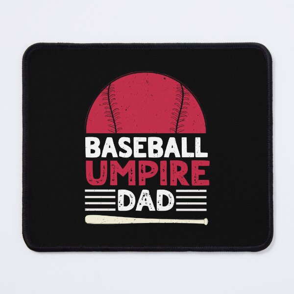 Item preview, Behind Every Great Game - Baseball Umpire Dad designed and sold by Merchrise.