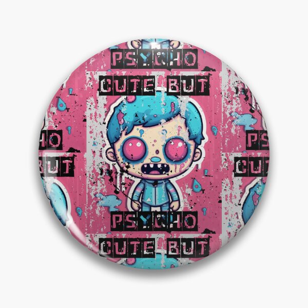 Item preview, Cute But Psycho designed and sold by LuNkyRose.