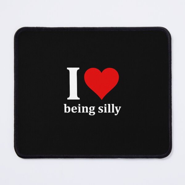 Item preview, I love being silly designed and sold by muchhappier.