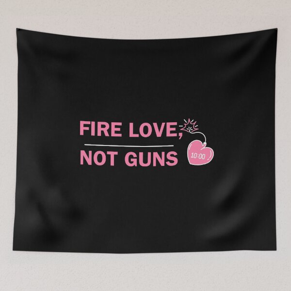 Artikelvorschau,  lustiger Anti-Waffen-Marsch „Fire Love Not Gun“ für unser Leben entworfen und verkauft von MotivaChic.