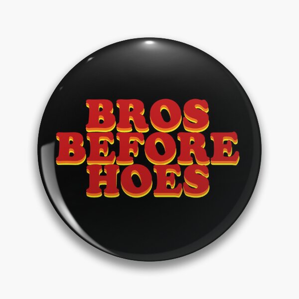 Item preview, Bros Before Hoes designed and sold by ElChadino's.