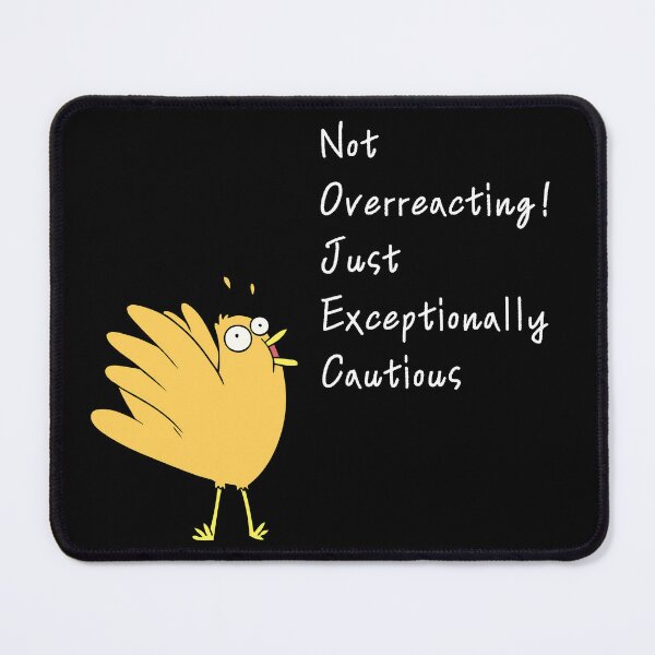 Item preview, Cautiously quirky Bird - Not overreacting, just exceptionally cautious designed and sold by pocketart2023.