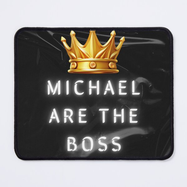 Item preview, Michael are the boss designed and sold by NovaMode.