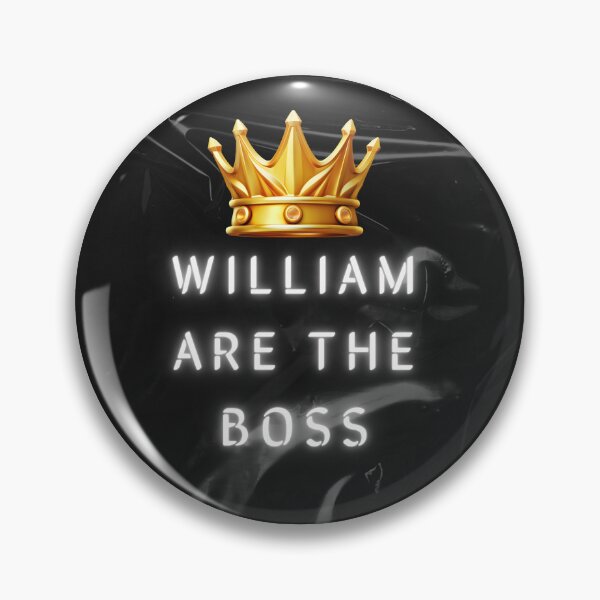 Item preview, William are the boss designed and sold by NovaMode.