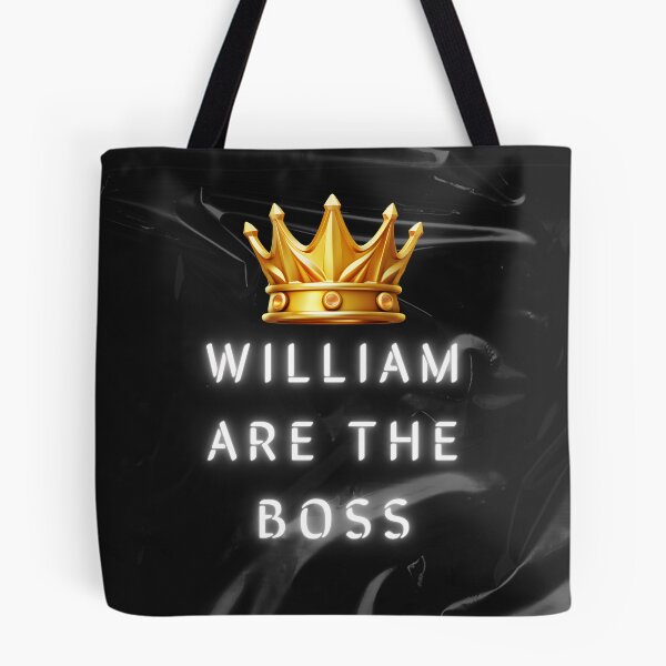 Item preview, William are the boss designed and sold by NovaMode.