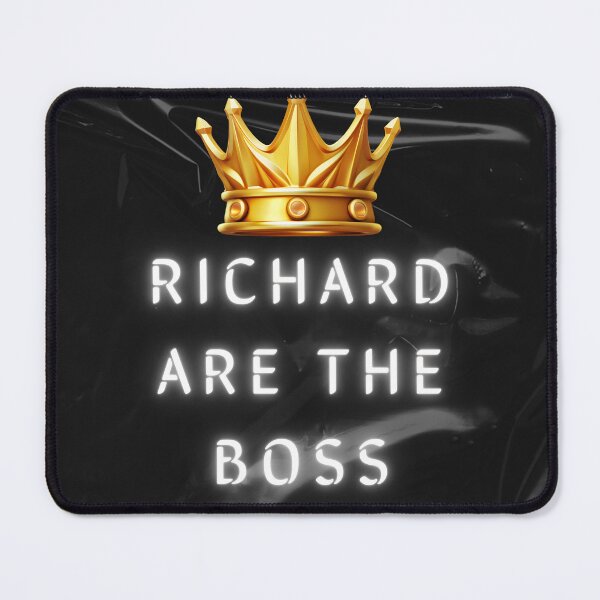 Item preview, Richard are the boss designed and sold by NovaMode.