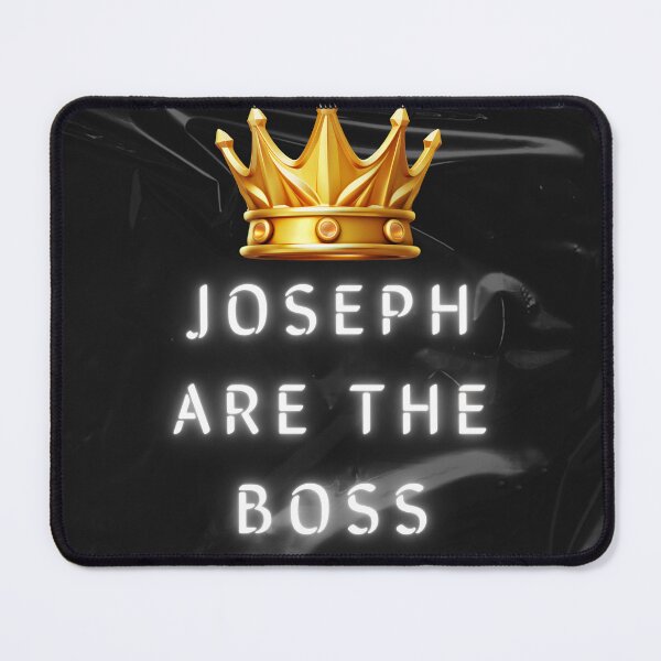 Item preview, Joseph are the boss designed and sold by NovaMode.