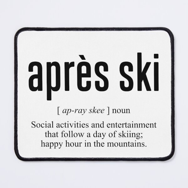 Item preview, Après Ski Definition designed and sold by BuyMooreThings.