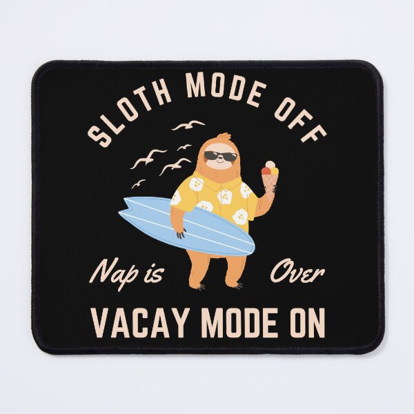 Item preview, Sloth's Beach Adventure - Vacay Mode On designed and sold by pocketart2023.