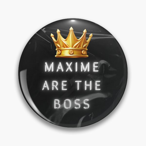 Item preview, Maxime are the boss designed and sold by NovaMode.