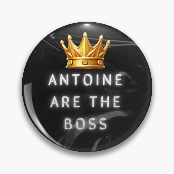 Item preview, Antoine are the boss designed and sold by NovaMode.