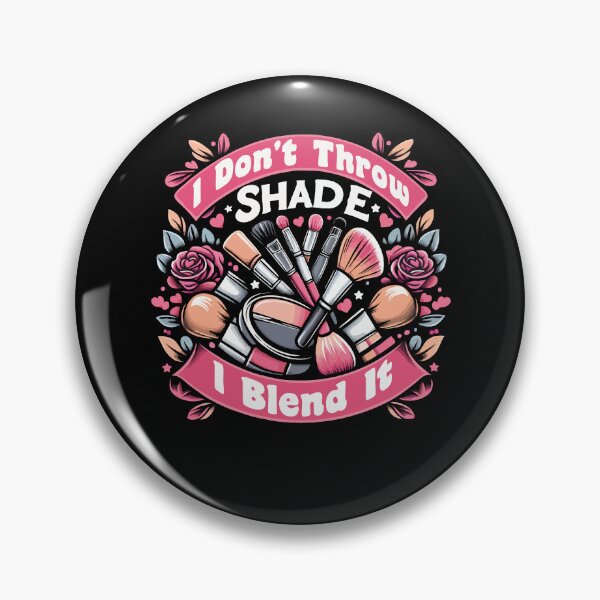 Item preview, Esthetician Makeup Artist I Don't Throw Shade I Blend It designed and sold by Stick-Artistry.