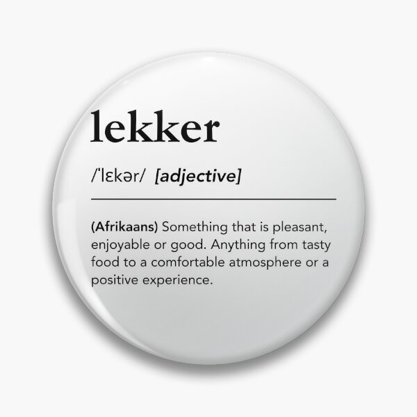 Artikelvorschau, Lekker-Definition, geboren in Südafrika, Afrikaans, südafrikanische Sprüche entworfen und verkauft von lagunaklein.