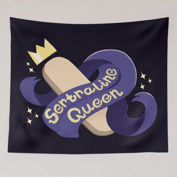 Item preview, Sertraline Queen designed and sold by Katy Creates.