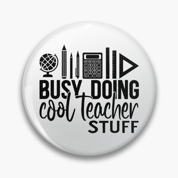 Item preview, Busy doing cool teacher stuff designed and sold by EmeraldeaArt.